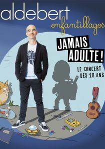 Concert jeune public : Aldebert