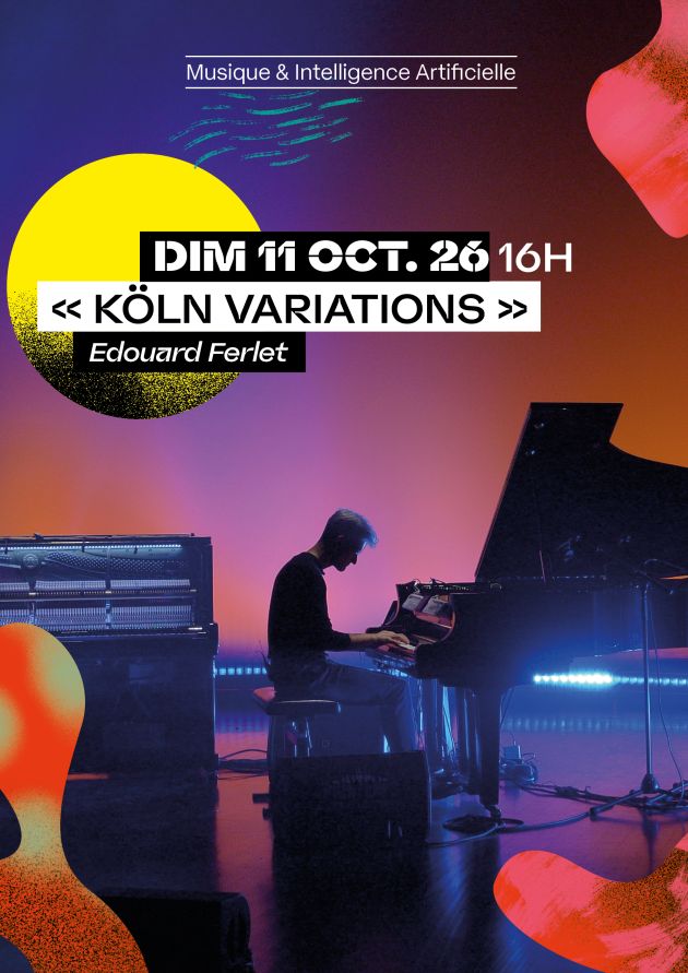 Köln variations - Edouard Ferlet | Piano et IA