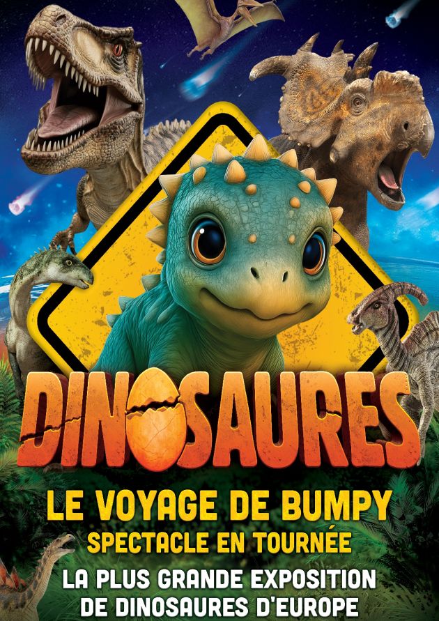 Dinosaures : Le voyage de Bumpy®, l'exposition-spectacle - Tour 2026
