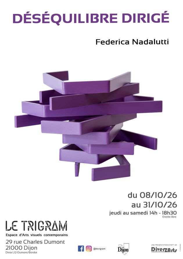 "Déséquilibre Dirigé" de Federica Nadalutti - Exposition