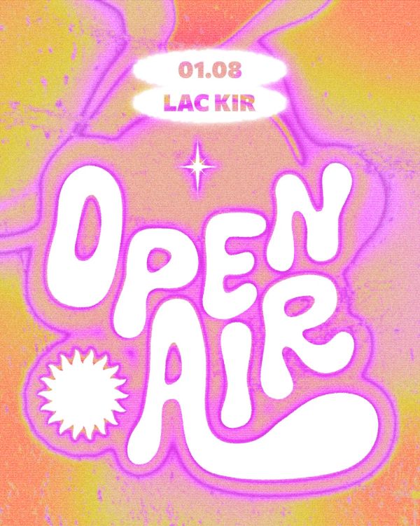  OPEN AIR CHKT au Lac Kir 