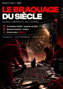 Soirée Halloween : Le braquage du siècle