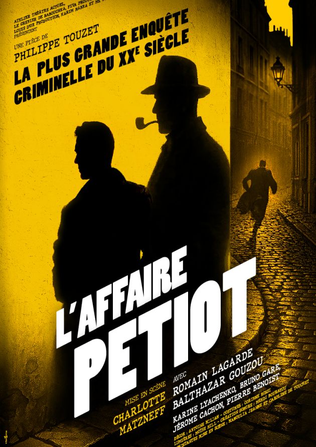 L'affaire Petiot - Théâtre
