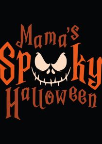 Mama's Spooky Halloween - Soirée 
